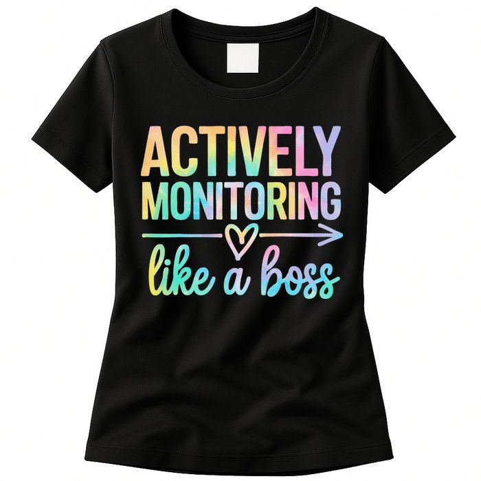 Actively Monitoring Like A Boss State Testing Day Teacher Womens T-Shirt