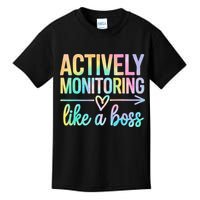 Actively Monitoring Like A Boss State Testing Day Teacher Kids T-Shirt