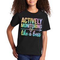 Actively Monitoring Like A Boss State Testing Day Teacher Kids T-Shirt