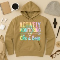Actively Monitoring Like A Boss State Testing Day Teacher Hoodie