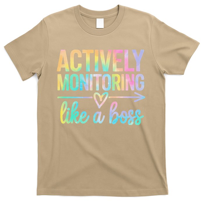 Actively Monitoring Like A Boss State Testing Day Teacher T-Shirt
