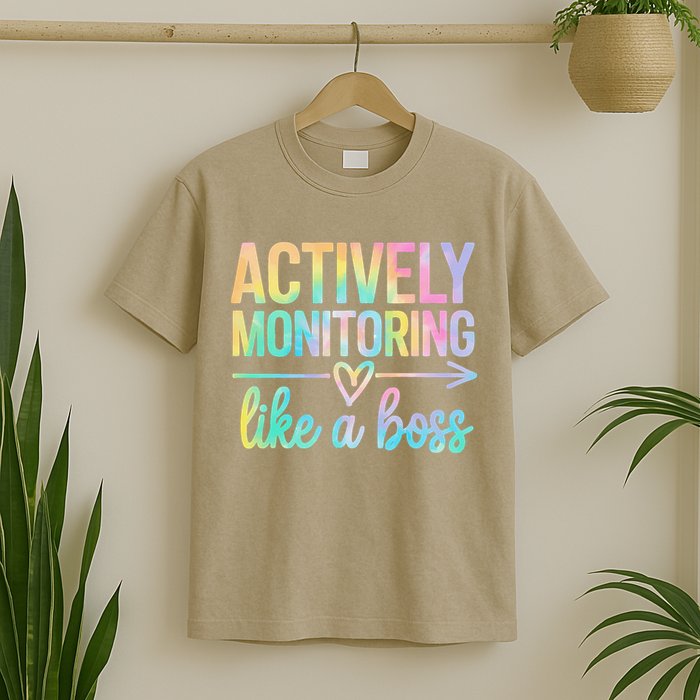 Actively Monitoring Like A Boss State Testing Day Teacher T-Shirt