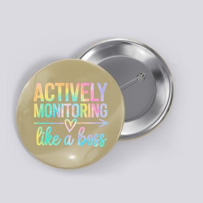 Actively Monitoring Like A Boss State Testing Day Teacher Button