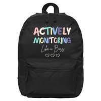 Actively Monitoring Like A Boss State Testing Day Teacher 16 in Basic Backpack