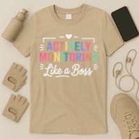 Actively Monitoring Like A Boss State Testing Day Teacher T-Shirt