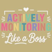 Actively Monitoring Like A Boss State Testing Day Teacher T-Shirt