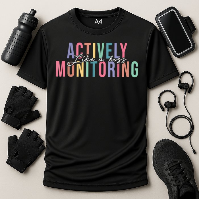 Actively Monitoring Like A Boss State Testing Teacher Cooling Performance Crew T-Shirt