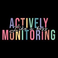 Actively Monitoring Like A Boss State Testing Teacher Cooling Performance Crew T-Shirt