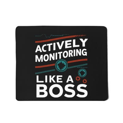 Actively Monitoring Like A Boss Teacher Test Day Mousepad