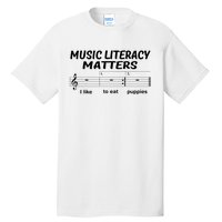 Awesome Music Literacy Matters I Like To Eat Puppies Tall T-Shirt