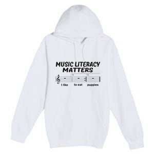 Awesome Music Literacy Matters I Like To Eat Puppies Premium Pullover Hoodie