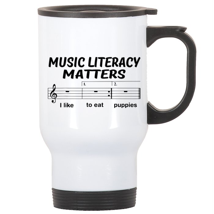 Awesome Music Literacy Matters I Like To Eat Puppies Stainless Steel Travel Mug