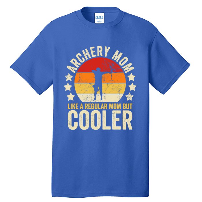 Archery Mom Like A Regular Mom But Cooler Mother's Day Gift Tall T-Shirt