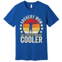 Archery Mom Like A Regular Mom But Cooler Mother's Day Gift Premium T-Shirt