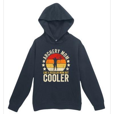 Archery Mom Like A Regular Mom But Cooler Mother's Day Gift Urban Pullover Hoodie