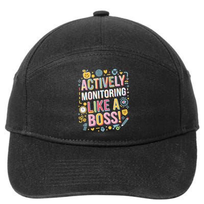 Actively Monitoring Like A Boss State Testing Teacher Exam 7-Panel Snapback Hat