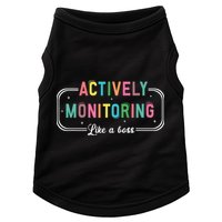 Actively Monitoring Like A Boss State Testing Teacher Doggie Tank