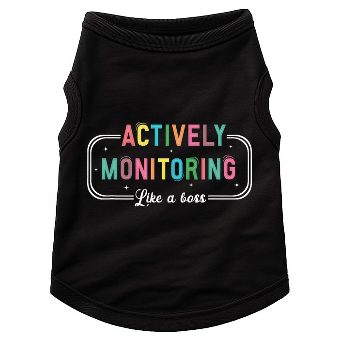 Actively Monitoring Like A Boss State Testing Teacher Doggie Tank