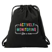 Actively Monitoring Like A Boss State Testing Teacher Drawstring Bag