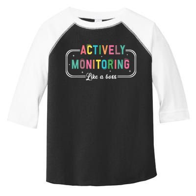 Actively Monitoring Like A Boss State Testing Teacher Toddler Fine Jersey T-Shirt