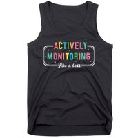 Actively Monitoring Like A Boss State Testing Teacher Tank Top