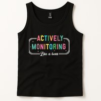 Actively Monitoring Like A Boss State Testing Teacher Tank Top
