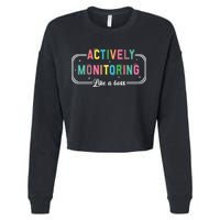 Actively Monitoring Like A Boss State Testing Teacher Cropped Pullover Crew