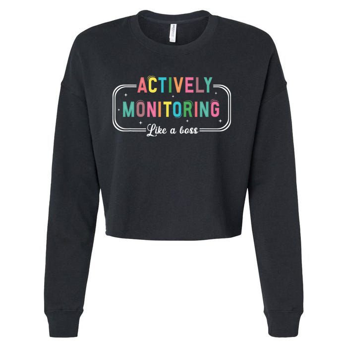 Actively Monitoring Like A Boss State Testing Teacher Cropped Pullover Crew