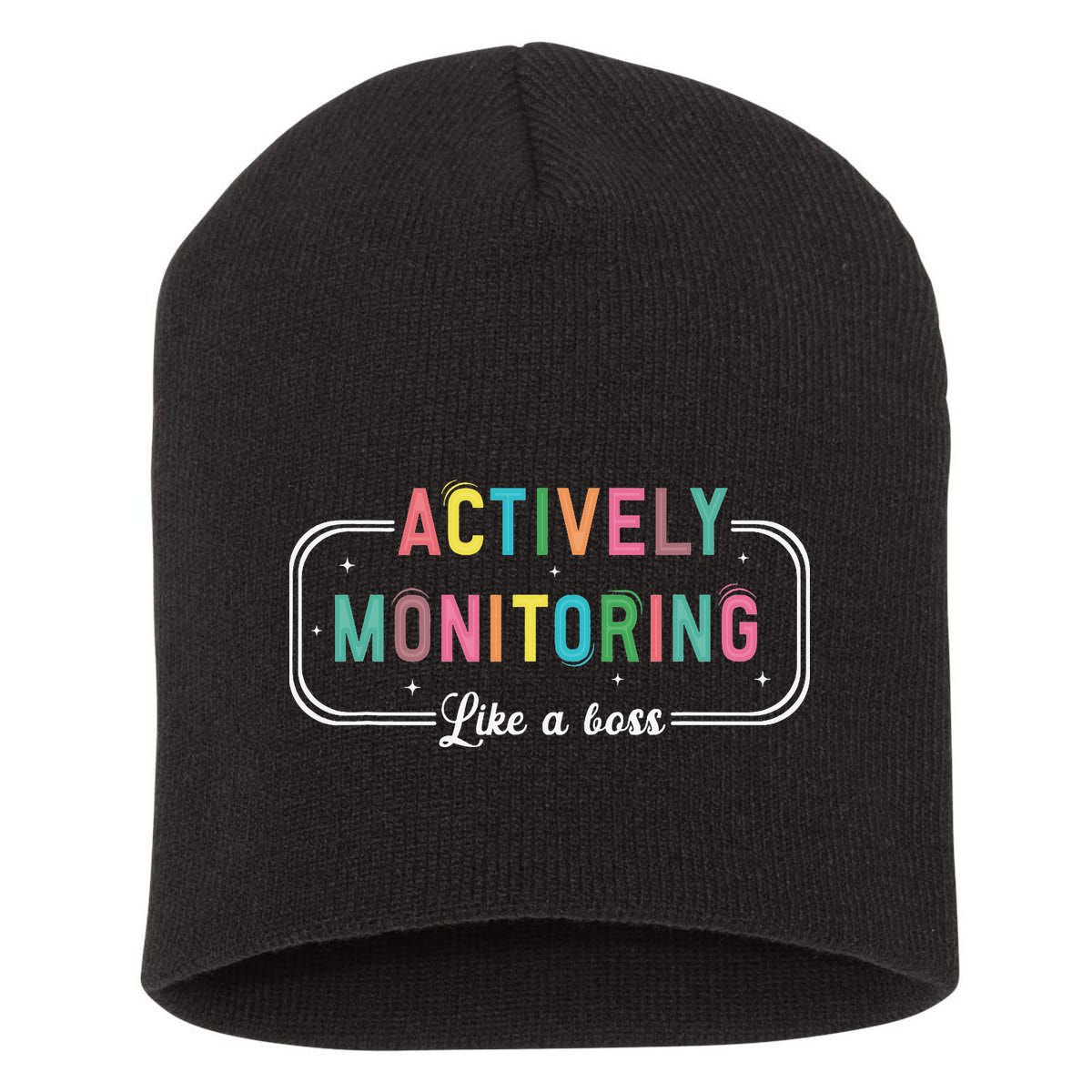Actively Monitoring Like A Boss State Testing Teacher Short Acrylic Beanie