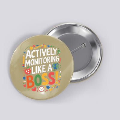 Actively Monitoring Like A Boss State Testing Teacher Exam Button