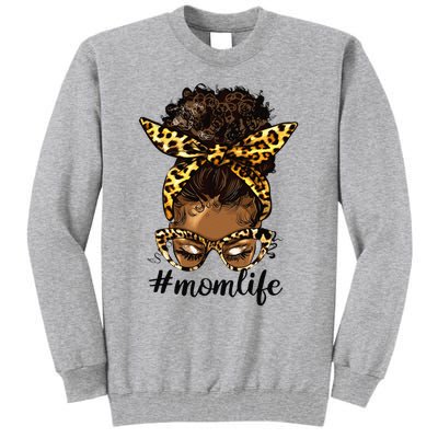 Afro Mom Life Messy Bun American Black Mom Mother’s Day Tall Sweatshirt