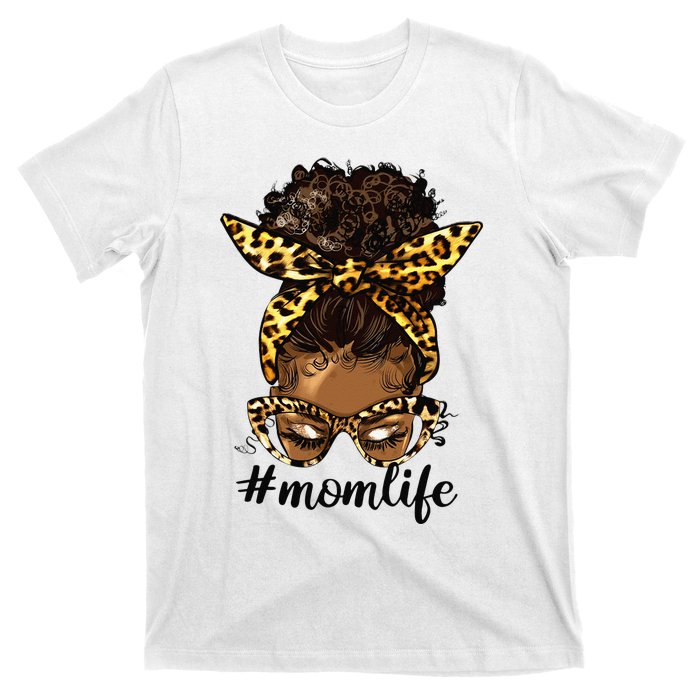 Afro Mom Life Messy Bun American Black Mom Mother’s Day T-Shirt