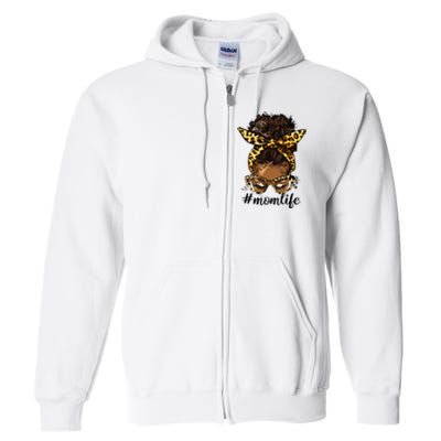 Afro Mom Life Messy Bun American Black Mom Mother’s Day Full Zip Hoodie