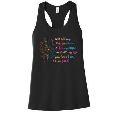 All My Life You Have Been Faithful Jesus Vintage Floral Women's Racerback Tank