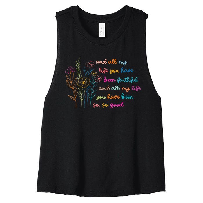 All My Life You Have Been Faithful Jesus Vintage Floral Women's Racerback Cropped Tank