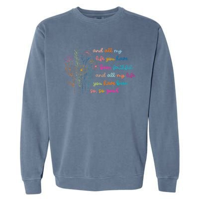 All My Life You Have Been Faithful Jesus Vintage Floral Garment-Dyed Sweatshirt