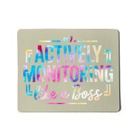 Actively Monitoring Like A Boss State Testing Day Teacher Mousepad