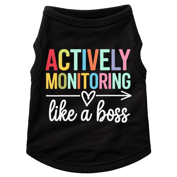 Actively Monitoring Like A Boss State Testing Day Teacher Doggie Tank