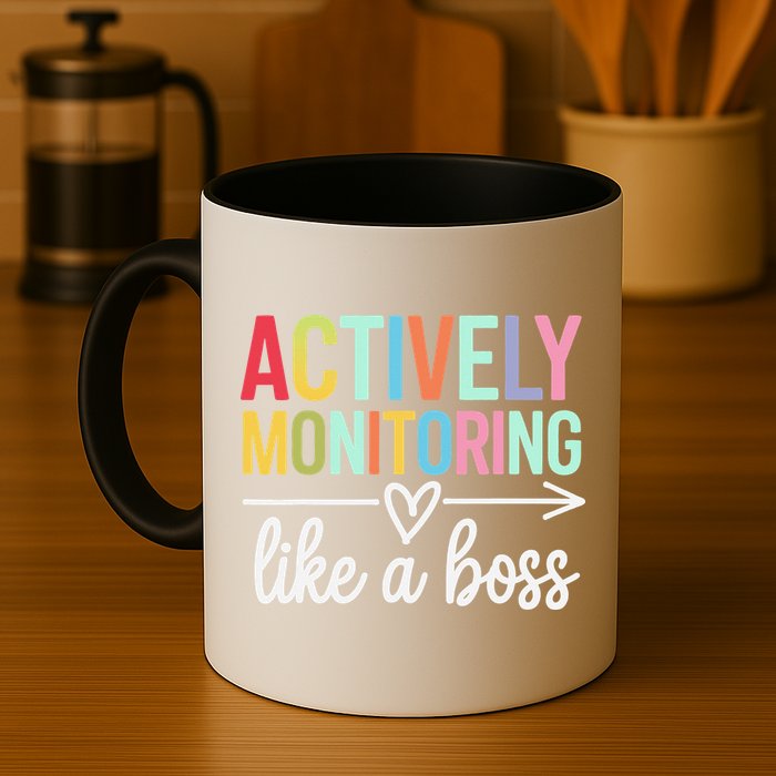 Actively Monitoring Like A Boss State Testing Day Teacher Mug