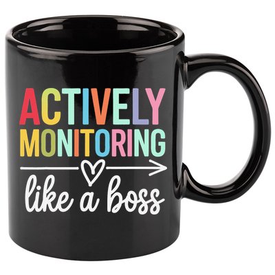 Actively Monitoring Like A Boss State Testing Day Teacher 11oz C Handle Ceramic Mug