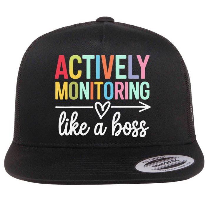 Actively Monitoring Like A Boss State Testing Day Teacher Flat Bill Trucker Hat