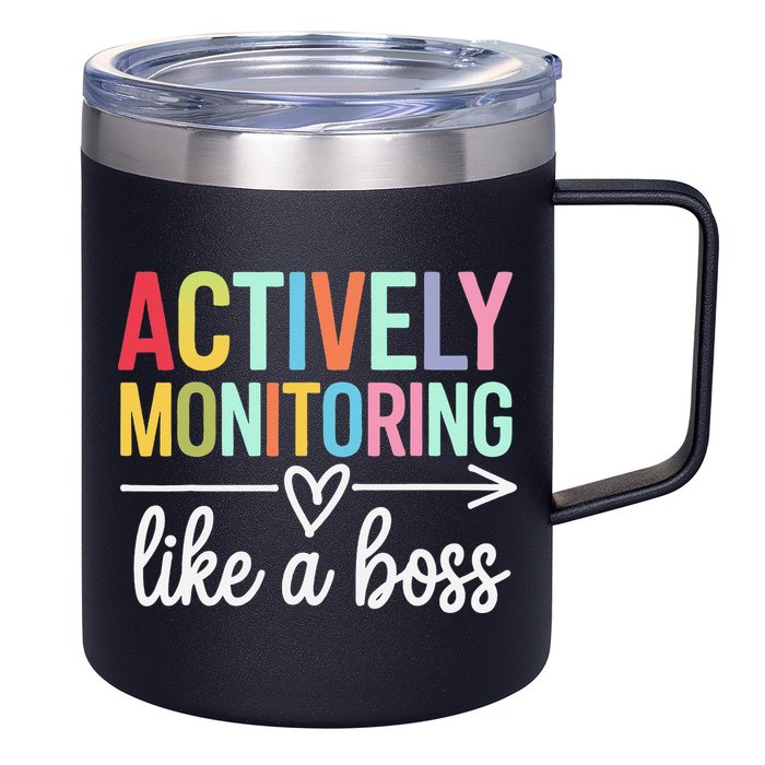 Actively Monitoring Like A Boss State Testing Day Teacher 12oz Stainless Steel Coffee Mug