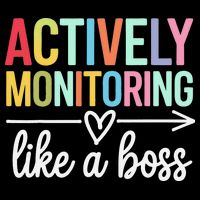 Actively Monitoring Like A Boss State Testing Day Teacher Baby Bodysuit