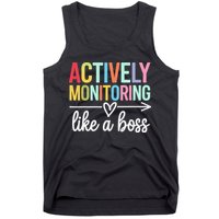 Actively Monitoring Like A Boss State Testing Day Teacher Tank Top
