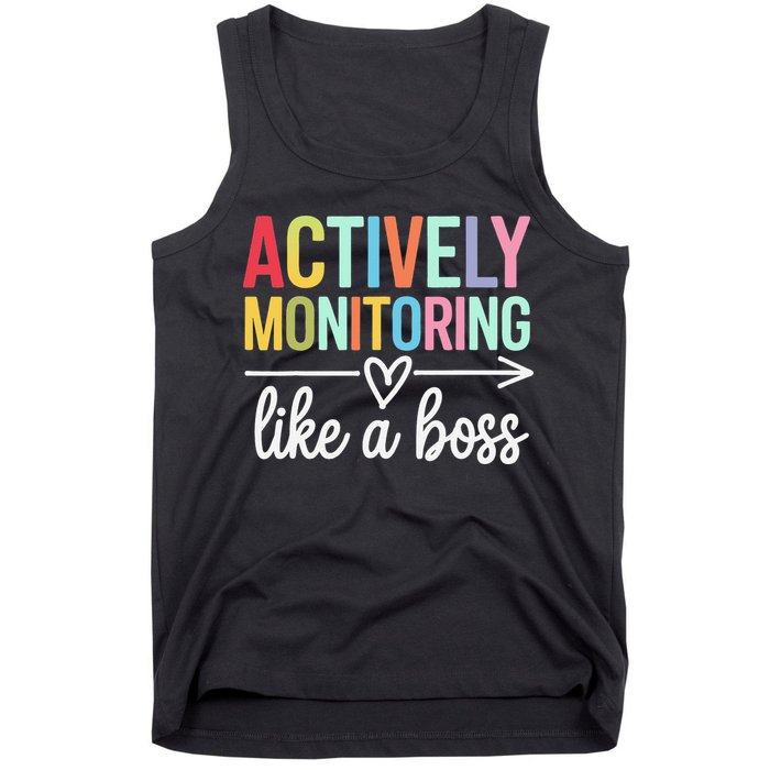 Actively Monitoring Like A Boss State Testing Day Teacher Tank Top