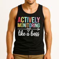 Actively Monitoring Like A Boss State Testing Day Teacher Tank Top