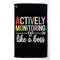 Actively Monitoring Like A Boss State Testing Day Teacher Golf Towel