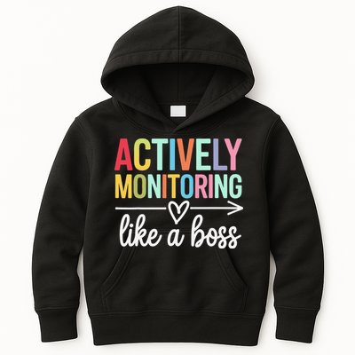 Actively Monitoring Like A Boss State Testing Day Teacher Kids Hoodie