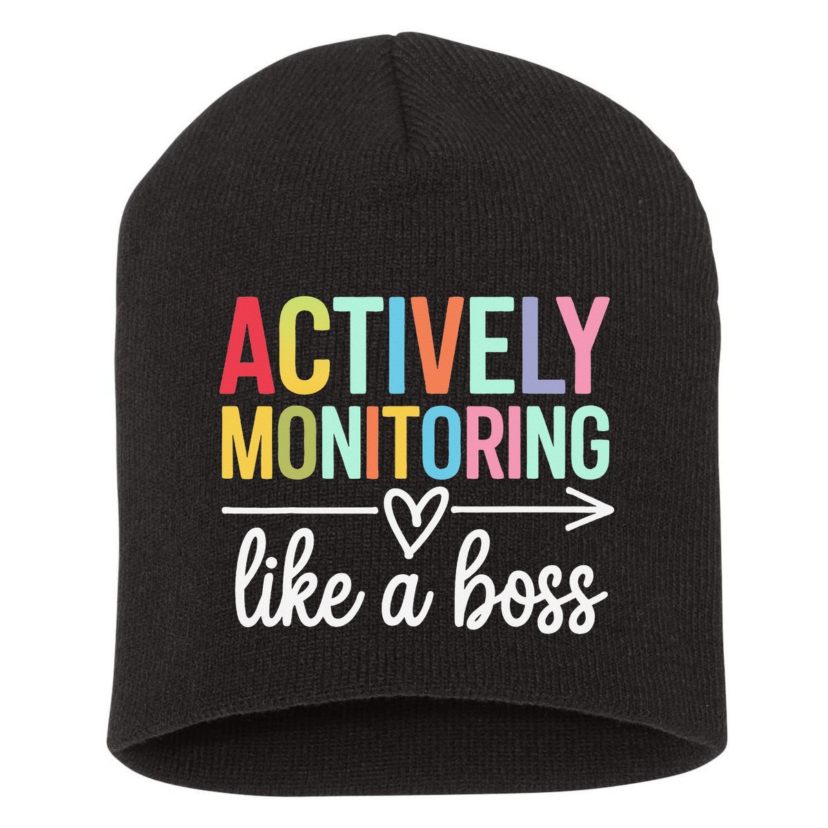 Actively Monitoring Like A Boss State Testing Day Teacher Short Acrylic Beanie