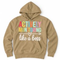 Actively Monitoring Like A Boss State Testing Day Teacher Hoodie
